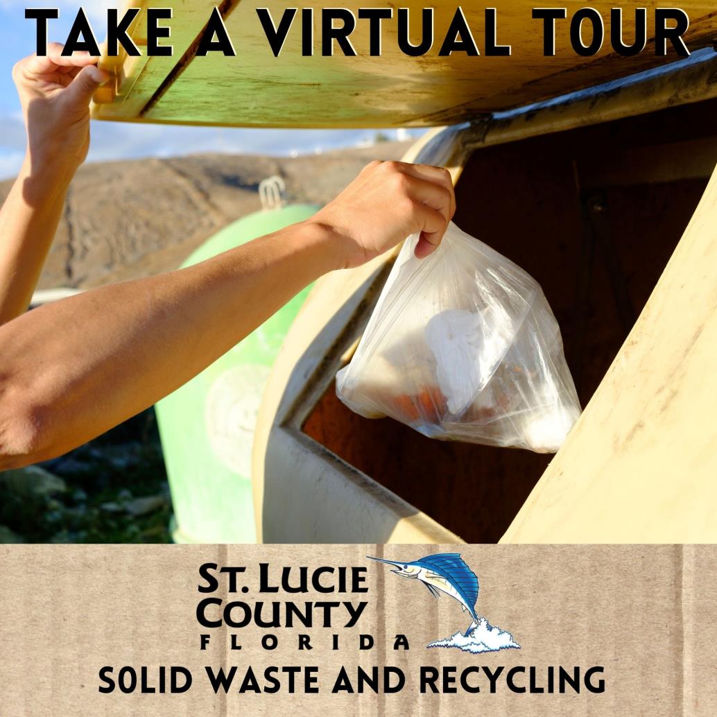 throwing bag in a trash bin, Text: take a virtual tour of St. Lucie County Solid Waste and recycling