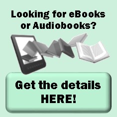 Looking for eBooks & AudioBooks? Get the details here!